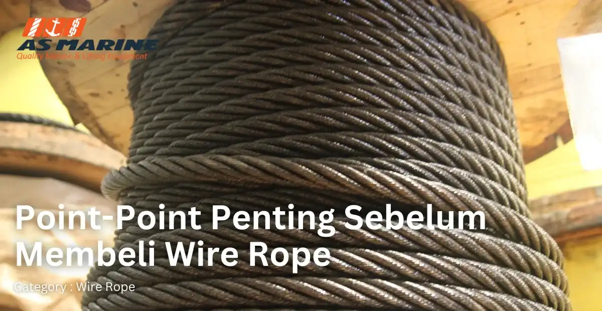 point-point-penting-sebelum-membeli-wire-rope